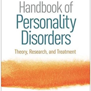 Handbook of Personality Disorders: Theory; Research; and Treatment (2nd Edition)
