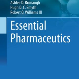 Essential Pharmaceutics (AAPS Introductions in the Pharmaceutical Sciences)