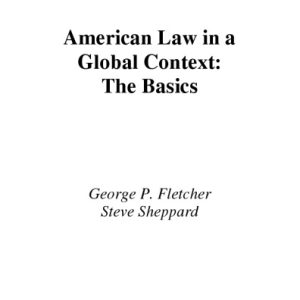 American Law in a Global Context: The Basics