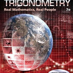 Algebra and Trigonometry: Real Mathematics; Real People (7th Edition)