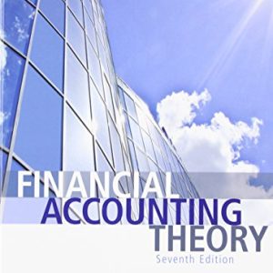 Financial Accounting Theory (7th Edition)