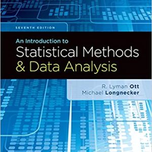 An Introduction to Statistical Methods and Data Analysis (7th Edition)