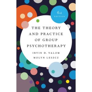 The Theory and Practice of Group Psychotherapy(6th Ediiton)