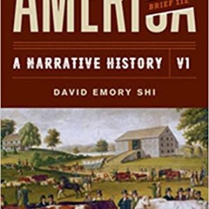 America: A Narrative History (Brief Eleventh Edition - VOL 02)