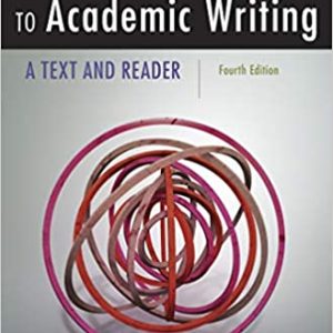 From Inquiry to Academic Writing: A Text and Reader (Fourth Edition)
