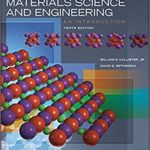 Materials Science and Engineering: An Introduction (10th Edition)