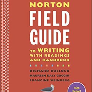 The Norton Field Guide to Writing with Readings and Handbook (Fourth Edition)