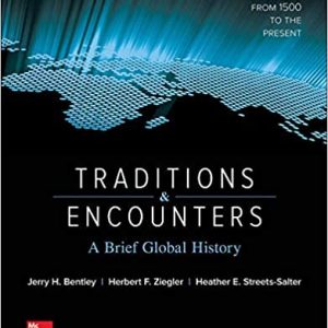 Traditions & Encounters: A Brief Global History Volume 2 (4th Edition)