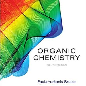 Organic Chemistry (8th Edition) – Paula Yurkanis Bruice – eTextbook