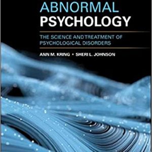 Abnormal Psychology: The Science and Treatment of Psychological Disorders (15th Edition)