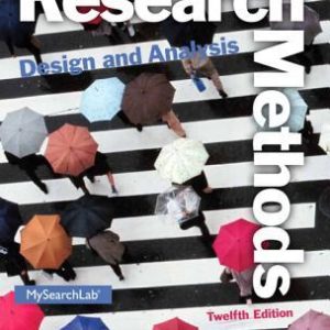 Research Methods; Design; and Analysis (12th Global Edition)