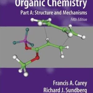 Solutions Manual Advanced Organic Chemistry Part A: Structure And Mechanisms 5th Edition By Francis Carey