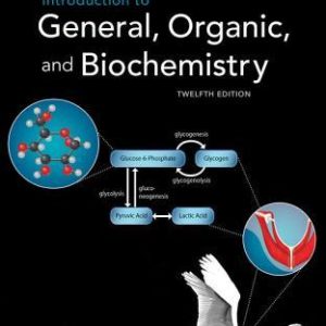 Introduction to General; Organic and Biochemistry (12th Edition)