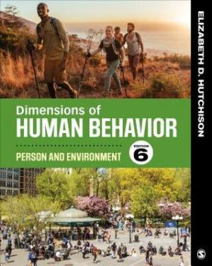 Dimensions of Human Behavior: Person and Environment (6th Edition)