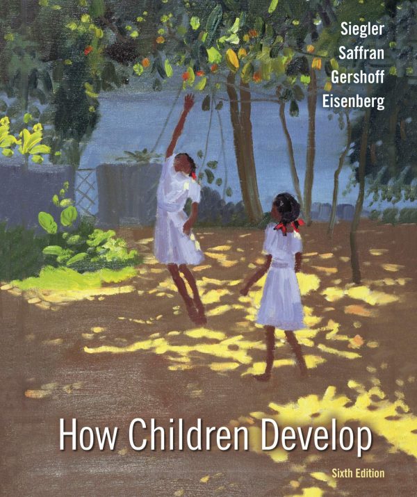 How Children Develop (6th Edition)