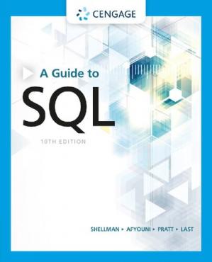 A Guide to SQL (MindTap Course List- 10th Edition)