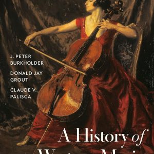 A History of Western Music (10th Edition)