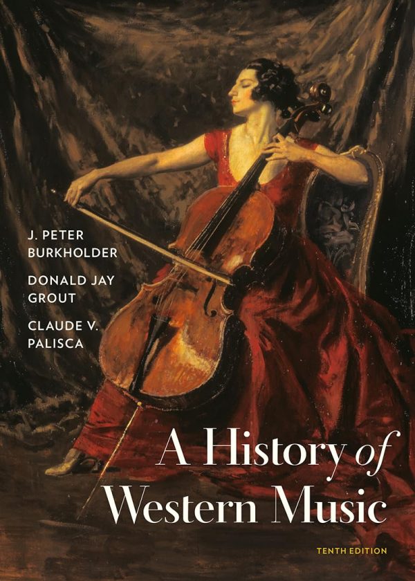 A History of Western Music (10th Edition)
