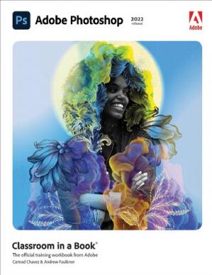 Adobe Photoshop Classroom in a Book (2022)