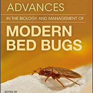 Advances in the Biology and Management of Modern Bed Bugs