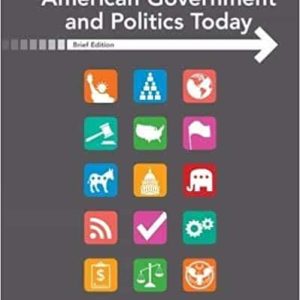 American Government and Politics Today; Brief (10th Edition)