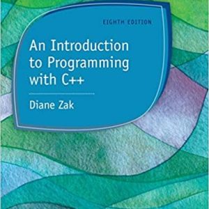 An Introduction to Programming with C++ (8th Edition)