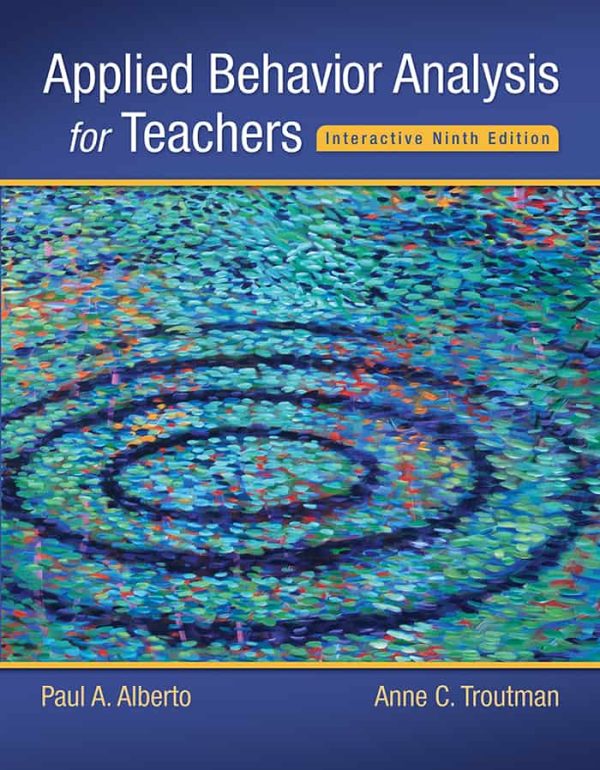 Applied Behavior Analysis for Teachers (Interactive 9th Edition)