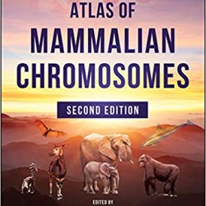 Atlas of Mammalian Chromosomes (2nd Edition)