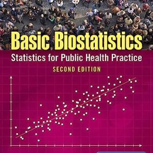 Basic Biostatistics; Statistics for Public Health Practice (2nd Edition)