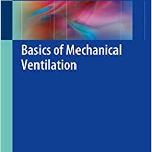 Basics of Mechanical Ventilation
