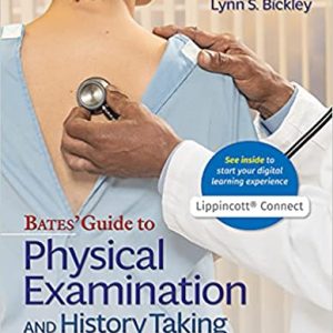 Bates’ Guide to Physical Examination and History Taking (13th edition)