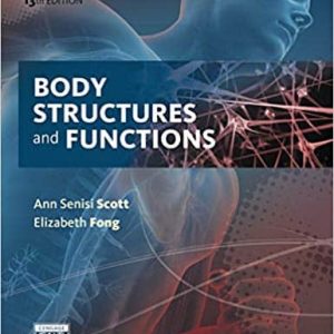 Body Structures and Functions (13th Edition)