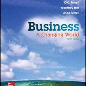 Business: A Changing World (10th Edition)