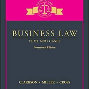 Business Law: Text and Cases (14th Edition)