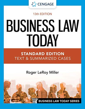 Business Law Today, Standard Edition; Text & Summarized Cases (13th Edition)