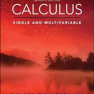 Calculus: Single and Multivariable (7th Edition)