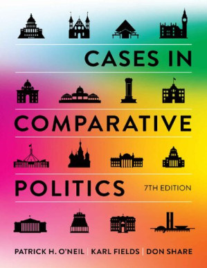 Cases in Comparative Politics (7th Edition)