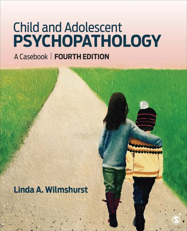 Child and Adolescent Psychopathology: A Casebook (4th Edition) – Book