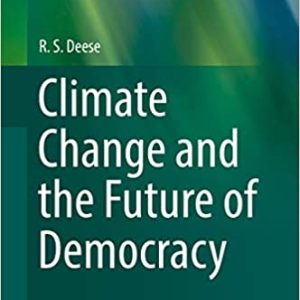 Climate Change and the Future of Democracy