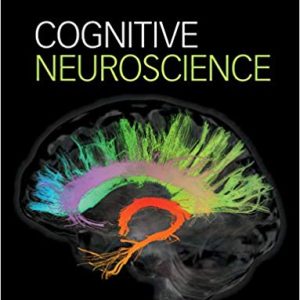 Cognitive Neuroscience (4th Edition)