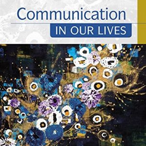 Communication in Our Lives (8th Edition)