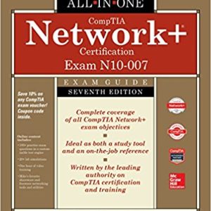 CompTIA Network + Certification All-in-One Exam Guide (7th Edition)