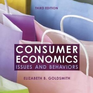 Consumer Economics; Issues and Behaviors (3rd Edition)