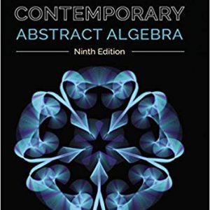 Gallian’s Contemporary Abstract Algebra (9th Edition)