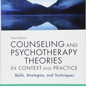 Counseling and Psychotherapy Theories in Context and Practice (3rd Edition)