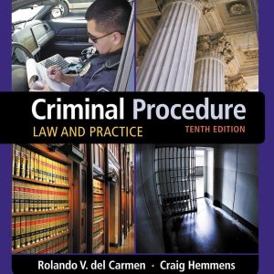Criminal Procedure: Law and Practice (10th Edition)