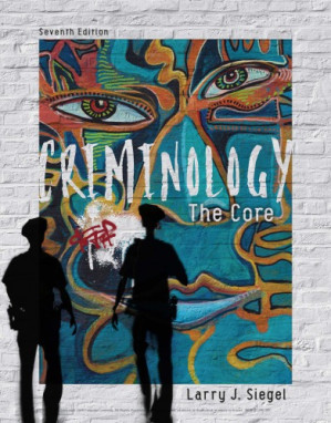 Criminology The Core (7th Edition)