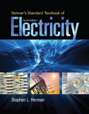 Delmar’s Standard Textbook of Electricity (6th Edition)