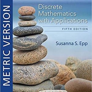Discrete Mathematics with Applications – Metric Version (5th Edition)