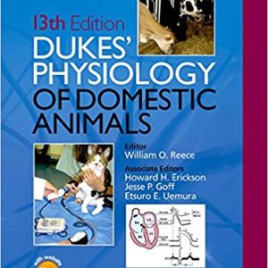 Dukes’ Physiology of Domestic Animals (13th Edition)